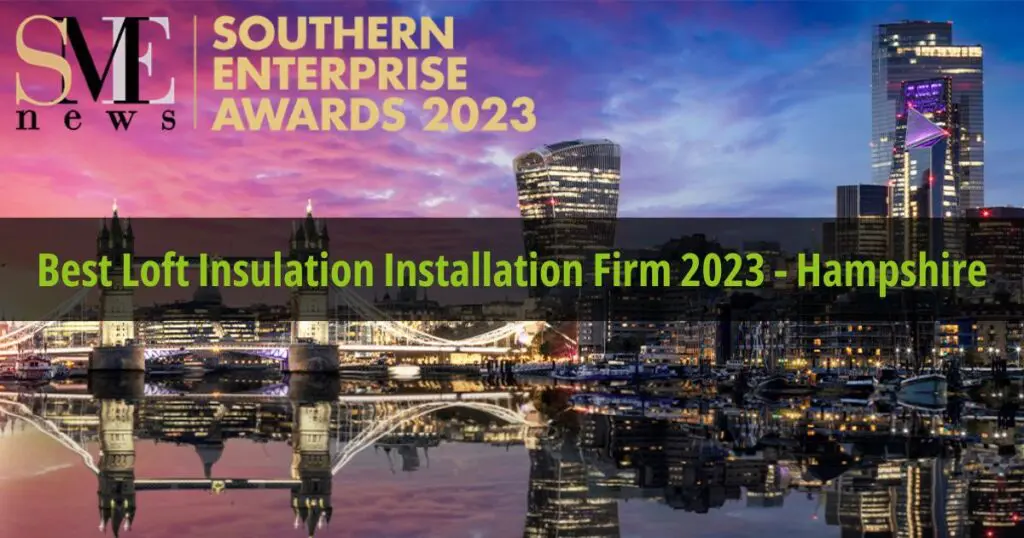 The southern enterprise awards best loft installation firm in Hampshire for 2021 specializing in loft boarding.